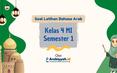 Soal Bahasa Arab Kelas 4 MI Semester 1 dan Kunci Jawaban